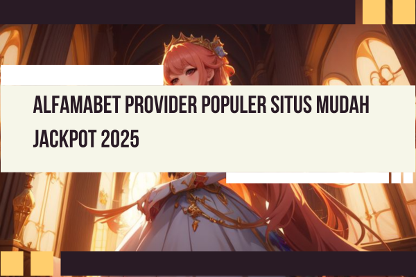 Alfamabet Provider Populer