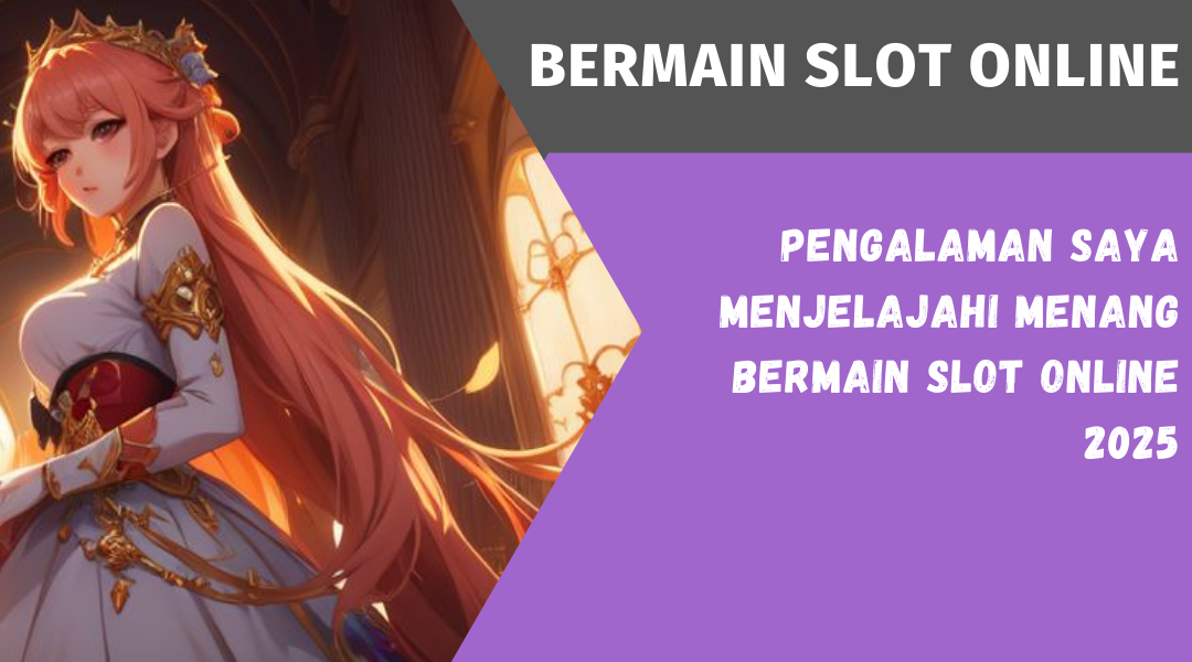 Bermain Slot Online